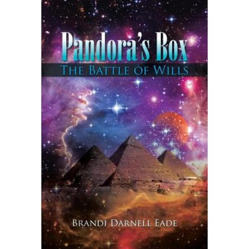 Pandora''s Box: The Battle of Wills Paperback, iUniverse