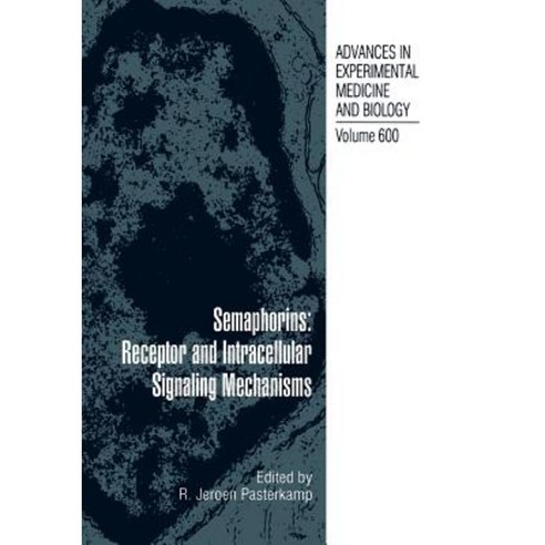 Semaphorins: Receptor and Intracellular Signaling Mechanisms Paperback, Springer