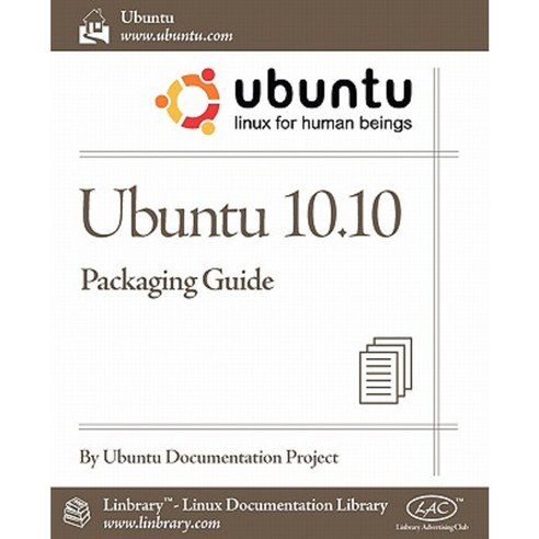 Ubuntu 10.10 Packaging Guide Paperback, Fultus Corporation