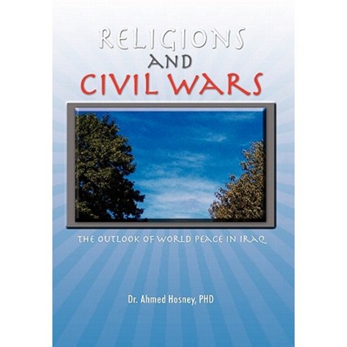 Religions and Civil Wars Paperback, Xlibris Corporation