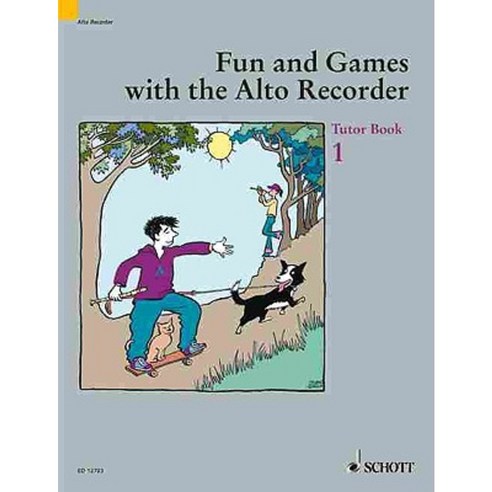 Fun and Games with the Alto Recorder: Tutor Book 1 Paperback, Schott