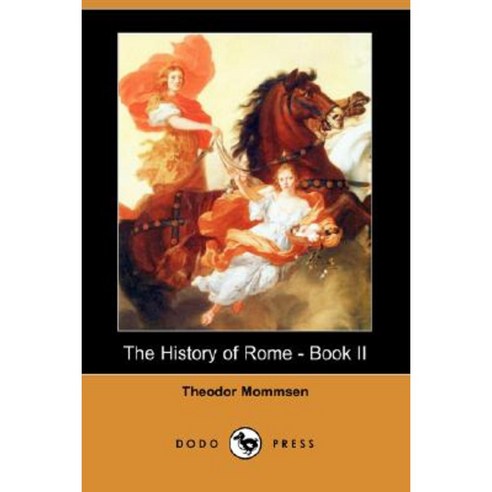 The History of Rome - Book II (Dodo Press) Paperback, Dodo Press