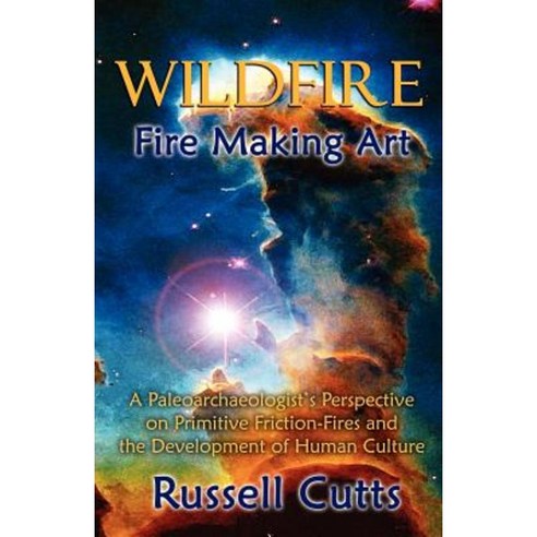 Wildfire-Fire Making Art Paperback, Wyldecraft Company
