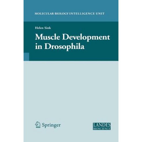 Muscle Development in Drosophilia Paperback, Springer
