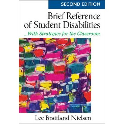 Brief Reference of Student Disabilities: ...with Strategies for the Classroom Paperback, Corwin Publishers