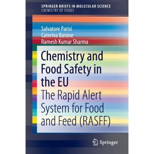 Chemistry and Food Safety in the Eu: The Rapid Alert System for Food ...