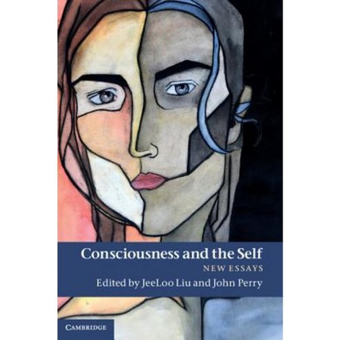 Consciousness and the Self: New Essays Hardcover, Cambridge University Press