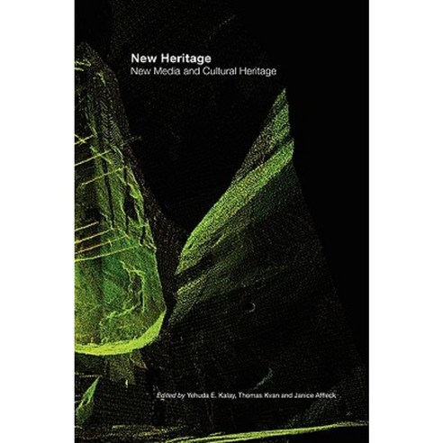 New Heritage: New Media and Cultural Heritage Paperback, Routledge
