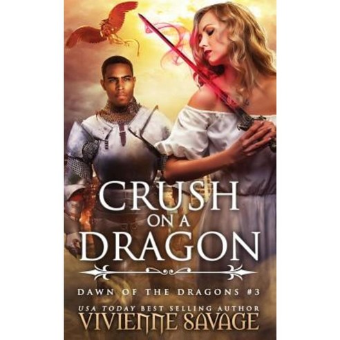 Crush on a Dragon Paperback, Payne & Taylor Publishing