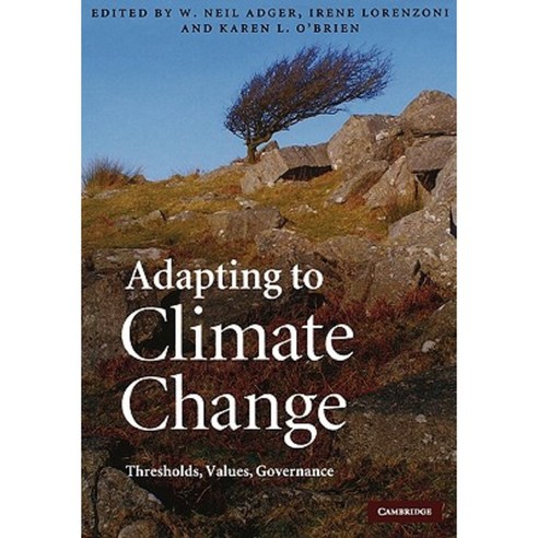 Adapting to Climate Change: Thresholds Values Governance Paperback, Cambridge University Press