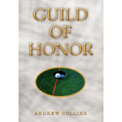 Guild of Honor Hardcover, Authorhouse