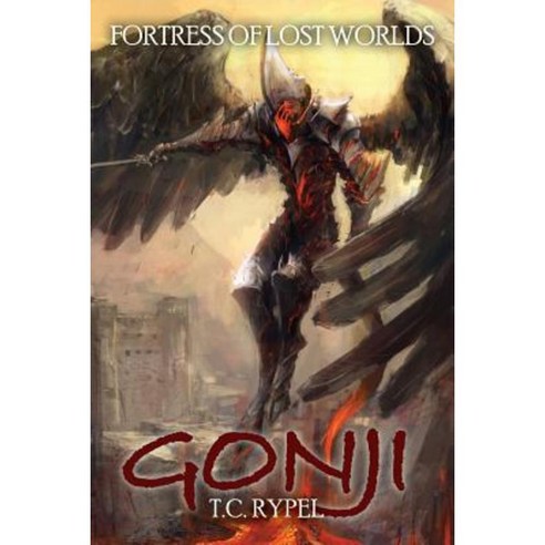 Gonji: Fortress of Lost Worlds Paperback, Borgo Press