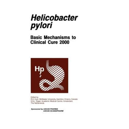 Helicobacter Pylori: Basic Mechanisms to Clinical Cure 2000 Hardcover, Springer