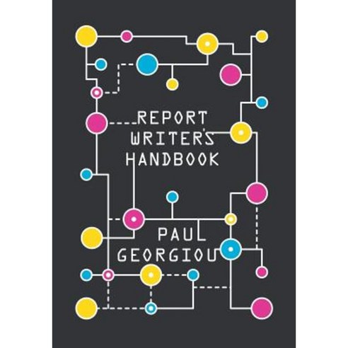Report Writer''s Handbook Paperback, Panarc International Ltd