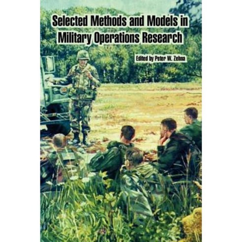 Selected Methods and Models in Military Operations Research Paperback, University Press of the Pacific