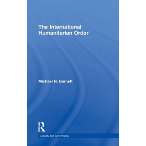 The International Humanitarian Order Hardcover, Routledge