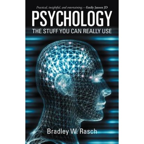 Psychology: The Stuff You Can Really Use Paperback, iUniverse