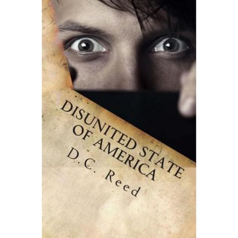 Disunited State of America: A Charles Reynolds Novel Paperback, Cowboy Book Works