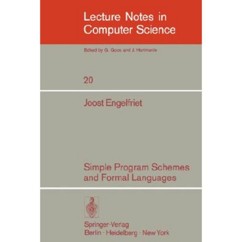 Simple Program Schemes and Formal Languages Paperback, Springer