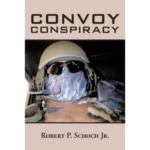 Convoy Conspiracy Paperback, Authorhouse