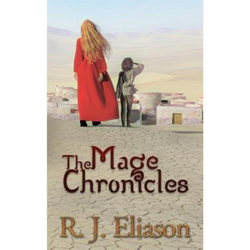 The Mage Chronicles Paperback, Rachel Eliason