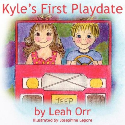 Kyle''s First Playdate Paperback, Authorhouse