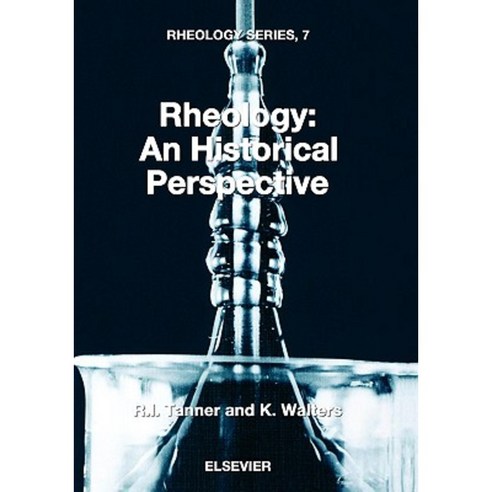 Rheology: An Historical Perspective Paperback, Elsevier Science