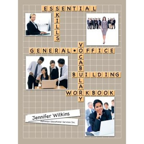 Essential Skills: A General Office Vocabulary-Building Workbook Paperback, iUniverse