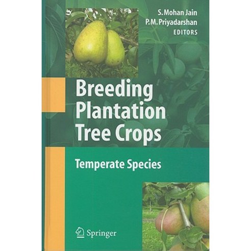 Breeding Plantation Tree Crops: Temperate Species Hardcover, Springer