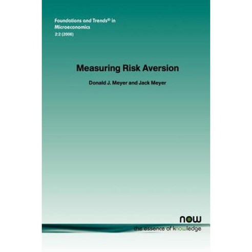 Measuring Risk Aversion Paperback, Now Publishers