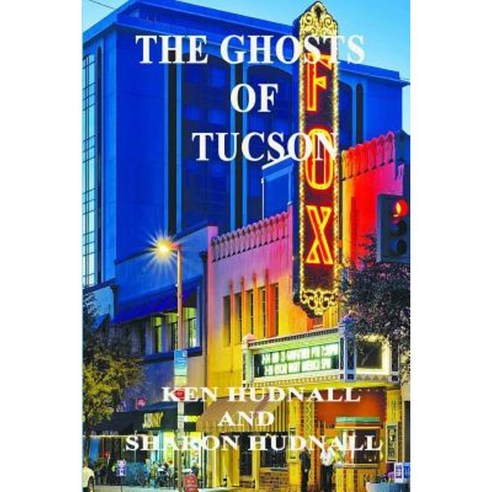 History and Mystery of Tucson Paperback, Omega Press