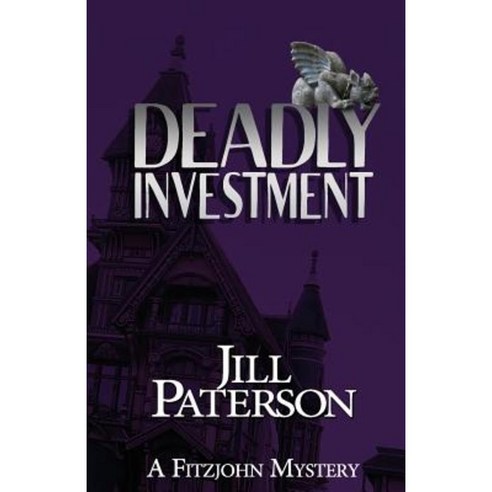 Deadly Investment: A Fitzjohn Mystery Paperback, J. Henderson