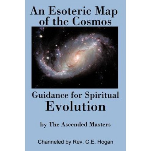 An Esoteric Map of the Cosmos: Guidance for Spiritual Evolution Paperback, Authorhouse