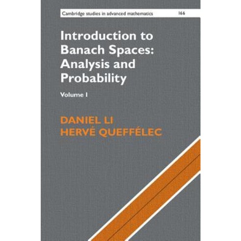 Introduction to Banach Spaces: Analysis and Probability: Volume 1 Hardcover, Cambridge University Press