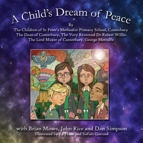 A Child''s Dream of Peace Paperback, Lioness Writing Ltd