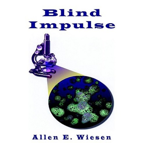 Blind Impulse Hardcover, Xlibris Corporation