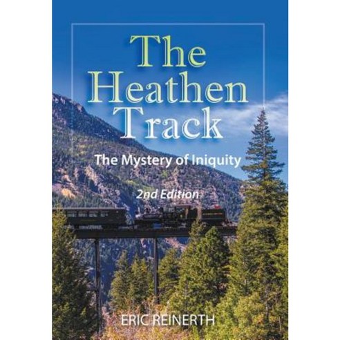 The Heathen Track 2nd Edition Hardcover, Litfire Publishing, LLC
