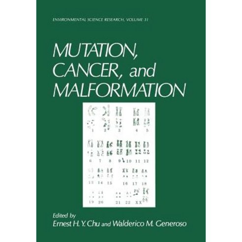 Mutation Cancer and Malformation Paperback, Springer