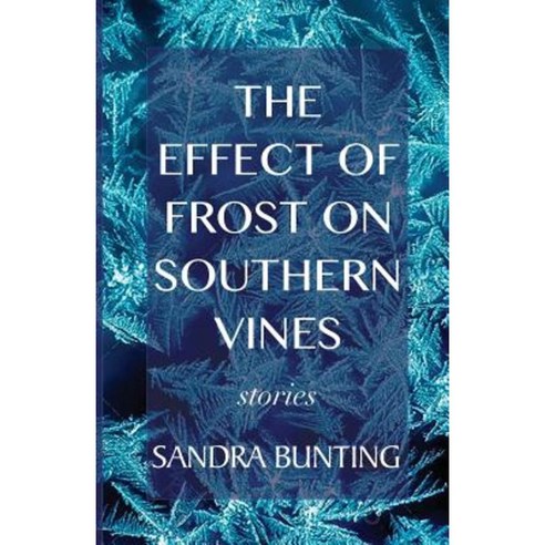 The Effect of Frost on Southern Vines Paperback, Gaelog Press