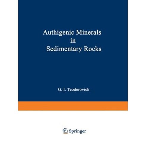 Authigenic Minerals in Sedimentary Rocks Paperback, Springer