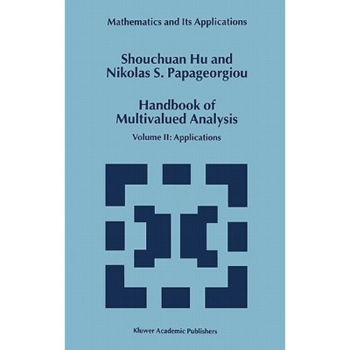 Handbook of Multivalued Analysis: Volume II: Applications Hardcover, Springer