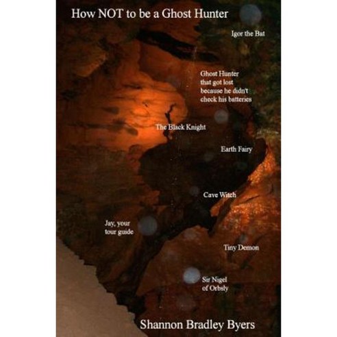 How Not to Be a Ghost Hunter Paperback, Lulu.com