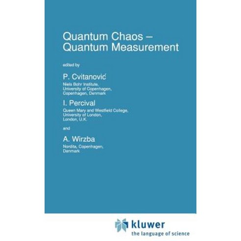 Quantum Chaos Quantum Measurement Hardcover, Springer