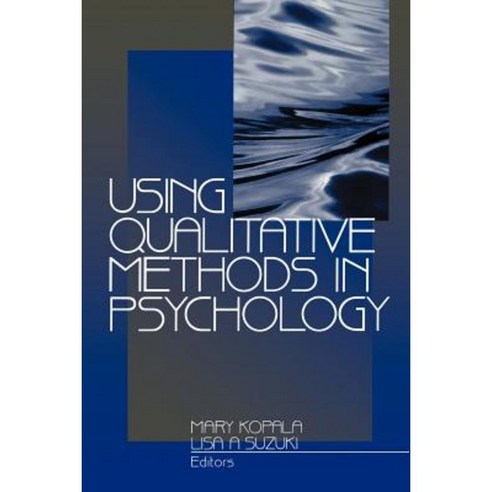 Using Qualitative Methods in Psychology Paperback, Sage Publications, Inc