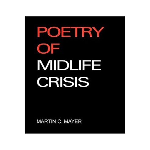 Poetry of Midlife Crisis Paperback, iUniverse
