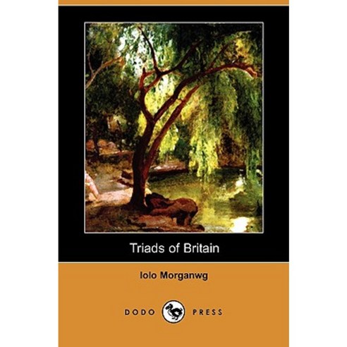 Triads of Britain (Dodo Press) Paperback, Dodo Press