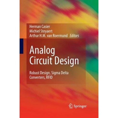 Analog Circuit Design: Robust Design SIGMA Delta Converters Rfid Paperback, Springer