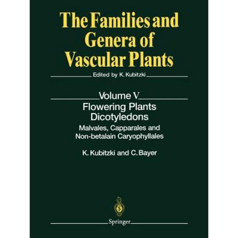 Flowering Plants - Dicotyledons: Malvales Capparales and Non-Betalain Caryophyllales Paperback, Springer