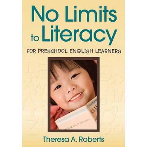No Limits to Literacy for Preschool English Learners Paperback, Corwin Publishers