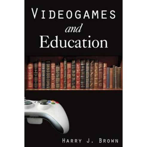 Videogames and Education Hardcover, M.E. Sharpe